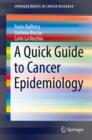 Image for A quick guide to cancer epidemiology