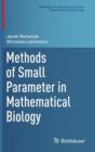 Image for Methods of small parameter in mathematical biology