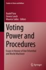 Image for Voting power and procedures: essays in honour of Dan Felsenthal and Moshe Machover