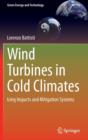 Image for Wind turbines in cold climates  : icing impacts and mitigation systems