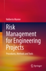 Image for Risk management for engineering projects: procedures, methods and tools