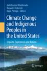 Image for Climate Change and Indigenous Peoples in the United States: Impacts, Experiences and Actions