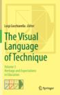Image for The Visual Language of Technique : Volume 3 - Heritage and Expectations in Education
