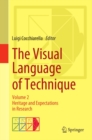 Image for Visual Language of Technique: Volume 2 - Heritage and Expectations in Research