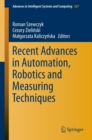 Image for Recent Advances in Automation, Robotics and Measuring Techniques