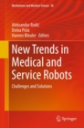 Image for New Trends in Medical and Service Robots: Challenges and Solutions