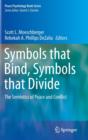 Image for Symbols that Bind, Symbols that Divide