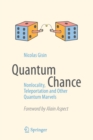 Image for Quantum Chance : Nonlocality, Teleportation and Other Quantum Marvels