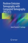Image for Positron emission tomography with computed tomography (PET/CT)