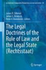 Image for The Legal Doctrines of the Rule of Law and the Legal State (Rechtsstaat)