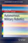 Image for Autonomous military robotics