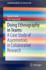 Image for Doing ethnography in teams  : a case study of asymmetries in collaborative research