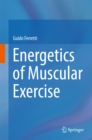 Image for Energetics of Muscular Exercise