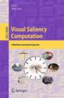 Image for Visual saliency computation  : a machine learning perspective