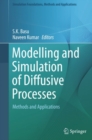 Image for Modelling and simulation of diffusive processes: methods and applications