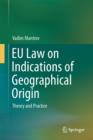 Image for EU Law on Indications of Geographical Origin