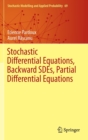 Image for Stochastic Differential Equations, Backward SDEs, Partial Differential Equations