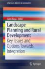 Image for Landscape Planning and Rural Development: Key Issues and Options Towards Integration