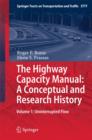 Image for The highway capacity manual  : a conceptual and research historyVolume 1,: Uninterrupted flow