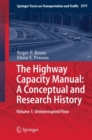 Image for Highway Capacity Manual: A Conceptual and Research History: Volume 1: Uninterrupted Flow : 5