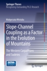 Image for Slope-Channel Coupling as a Factor in the Evolution of Mountains: The Western Carpathians and Sudetes