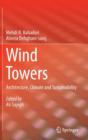 Image for Wind towers  : architecture, climate and sustainability