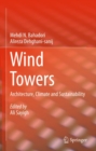 Image for Wind Towers: Architecture, Climate and Sustainability