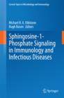 Image for Sphingosine-1-Phosphate Signaling in Immunology and Infectious Diseases : volume 378