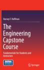 Image for The engineering capstone course  : fundamentals for students and instructors