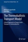 Image for The Thermoballistic Transport Model