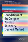 Image for Foundations of the complex variable boundary element method