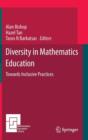 Image for Diversity in mathematics education  : towards inclusive practices