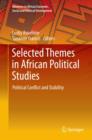 Image for Selected Themes in African Political Studies : Political Conflict and Stability