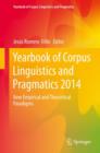 Image for Yearbook of Corpus Linguistics and Pragmatics 2014 : New Empirical and Theoretical Paradigms