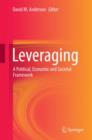 Image for Leveraging : A Political, Economic and Societal Framework