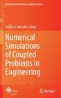 Image for Numerical Simulations of Coupled Problems in Engineering