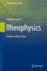 Image for Rheophysics: matter in all its states
