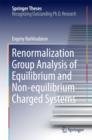 Image for Renormalization Group Analysis of Equilibrium and Non-equilibrium Charged Systems