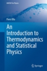 Image for An Introduction to Thermodynamics and Statistical Physics