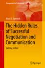 Image for Hidden Rules of Successful Negotiation and Communication: Getting to Yes!