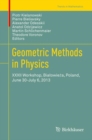Image for Geometric Methods in Physics: XXXII Workshop, Bialowieza, Poland, June 30-July 6, 2013