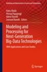 Image for Modeling and Processing for Next-Generation Big-Data Technologies : With Applications and Case Studies