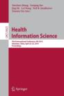 Image for Health Information Science  : Third International Conference, HIS 2014, Shenzhen, China, April 22-23, 2014, proceedings