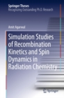 Image for Simulation studies of recombination kinetics and spin dynamics in radiation chemistry