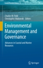 Image for Environmental Management and Governance: Advances in Coastal and Marine Resources