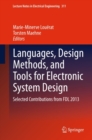 Image for Languages, Design Methods, and Tools for Electronic System Design: Selected Contributions from FDL 2013 : volume 311