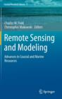 Image for Remote sensing and modeling  : advances in coastal and marine resources