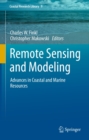 Image for Remote Sensing and Modeling: Advances in Coastal and Marine Resources