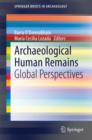 Image for Archaeological Human Remains: Global Perspectives