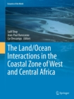 Image for Land/Ocean Interactions in the Coastal Zone of West and Central Africa